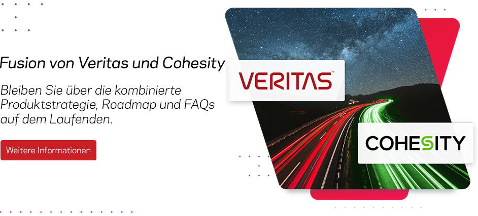 Fusion von Veritas und Cohesity